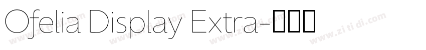 Ofelia Display Extra字体转换